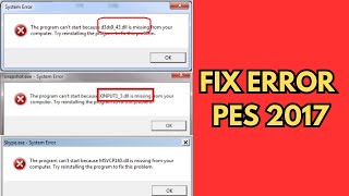 Mengatasi pes 2017 quotd3dx943dll was not found xinput13dll missing MSVCP140dll missingquot [upl. by Zitah]