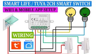 Smart life amp Tuya 2 channel smart switch wiring with retrofit switch Wifi amp Mobile App setup [upl. by Anauq777]