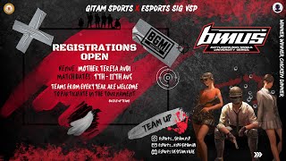 GITAM Battlegrounds Mobile University Series  SEMIFINALS  FT GITAM Visakhapatnam [upl. by Fonz612]