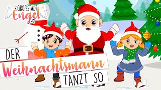 DER WEIHNACHTSMANN TANZT SO  Weihnachtslieder für Kinder  Weihnachtslied  Zeichentrick Video [upl. by Scutt165]