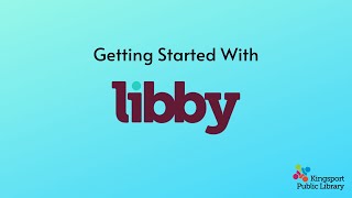 Getting Started With Libby [upl. by Adnohsat]