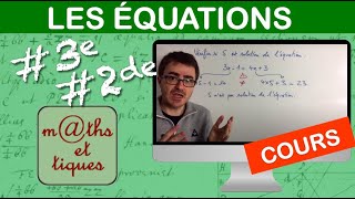 LE COURS  Les équations  Troisième  Seconde [upl. by Gemmell]