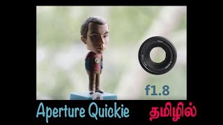 05 Quickie on Aperture  Learn photography in Tamil [upl. by Bander]