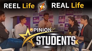 Opinion of Students on REAL LIFE Vs REEL LIFE reallife reellife oxbridgespokenenglishacademylatur [upl. by Ahsiruam]