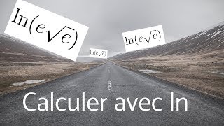 ✨ LNA  COMMENT CALCULER EFFICACEMENT AVEC LOGARITHME NÉPÉRIEN 1 [upl. by Anes731]