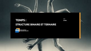 Temps  structure binaire et ternaire [upl. by Desdemona]