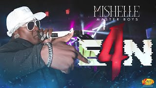 En 4  Mishelle Master Boys Audio Oficial [upl. by Earehs]