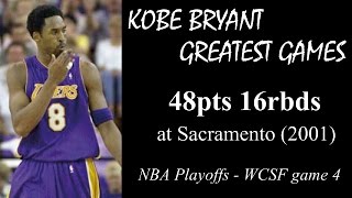 Kobe Bryant greatest games 48pts 16rbds vs Kings 2001 playoffs  G4 [upl. by Leirza]