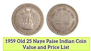 1959 Old 25 Naye Paise Indian Coin Value and Price List 25paise 25paisecoinvalue [upl. by Niala]