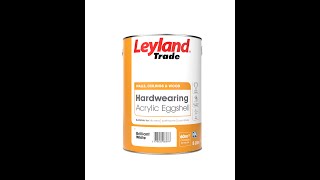 Leyland Trade  Product Focus  Hardwearing Acrylic Eggshell [upl. by Siriso]