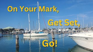 On Your Mark Get Set Go  Sailing Huntress Ep 76 [upl. by Alleuqahs]