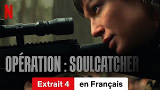 Opération  Soulcatcher Extrait 4  BandeAnnonce en Français  Netflix [upl. by Annaihs]