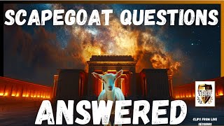 SDAs Answer ReverendThunder Questions On The Scapegoat [upl. by Suinotna]