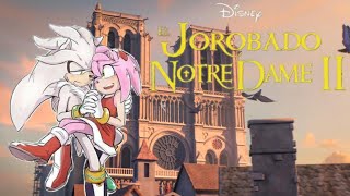 El Jorobado de Notre Dame 2Silvamy Introducción [upl. by Jair]