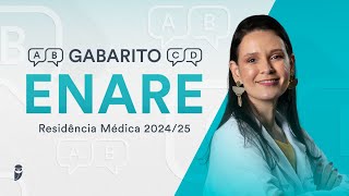 Gabarito ENARE 2024  2025 Residência Médica  Correção de Prova Ao vivo [upl. by Olnton188]