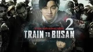 Train To Busan 2 2020 Full Movie In Hindi  Hollywood Movie Hindi Dubbed  Hollywood Zombie Movies [upl. by Ivonne]