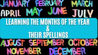 Months of the Year and Their Spellings   Educational Kids Video [upl. by Asena194]