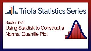 Statdisk Section 65 Using Statdisk to Construct a Normal Quantile Plot [upl. by Haze]