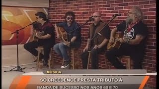 Música Só Creedence no Conexão RS [upl. by Liman597]