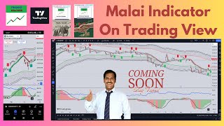 Malai Indicator On Trading View Application Available Soon trading [upl. by Enahs]