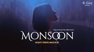 Emotion Monsoon Mashup  AB AMBIENTS  NonStop Night Drive Mashup  Road Trip Mashup JukeBox [upl. by Sophie]