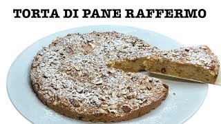 TORTA DI PANE RAFFERMO [upl. by Adleme]