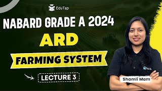 NABARD Grade A ARD Preparation 2024  ARD Important Topics and MCQs  ARD Farming System  EduTap [upl. by Allicerp92]