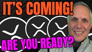 XRP  ITS COMING GET READY XRP RIPPLE HOLDERS THE XRP ROCKET IS ABOUT TO TAKE OFF [upl. by Jaan477]