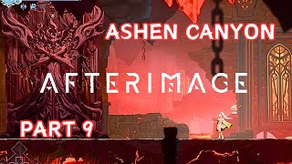 Afterimage Part 9  Ashen Canyon [upl. by Hoppe]