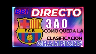 Barça clasificación Champions partidos hoy Liverpool VS Real Madrid noticias [upl. by Eilsew]