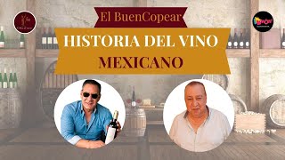 HISTORIA DEL VINO MEXICANO Parte dos [upl. by Anuahsed]