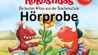 quotDer kleine Drache Kokosnuss  Die besten Witze aus der Drachenschulequot  Hörprobe [upl. by Mccullough]