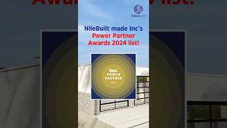 NileBuilt made it on Incs Power Partner Awards 2024 list [upl. by Jerold]