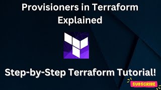 Provisioners in Terraform Explained Terraform Provisioner  File Local exec and Remote exec18 [upl. by Shauna808]