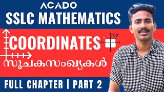 COORDINATES  സൂചകസംഖ്യകൾ  SSLC MATHEMATICS  FULL CHAPTER  PART 2 [upl. by Afihtan522]