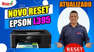 ✅ NOVO Reset Epson L395 L495 Simplificado Direto fácil de usar Luzes do papel e tinta piscando [upl. by Nommad744]