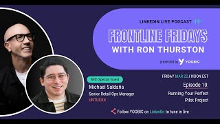 Frontline Fridays  Ep 10 Running Your Perfect Pilot Project Michael A Saldaña [upl. by Lebasy]