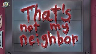 🔴 PRIMERA IMPRESIÓN A THATS NOT MY NEIGHBOR 🔴 [upl. by Bovill447]