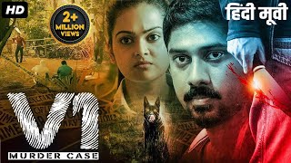 V1 MURDER CASE  Hindi Dubbed Full Movie  Ram Arun Castro Vishnupriya Pillai  Thriller Movie [upl. by Eednyl570]