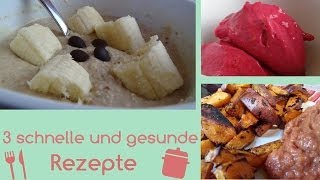 3 schnelle gesunde amp vegane Rezepte [upl. by Rehttam]