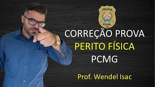 CORREÇÃO PROVA FÍSICA PERITO PCMGFUMARC 2021 [upl. by Zeugirdor]