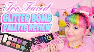 ♡ TOO FACED GLITTER BOMB REVIEW amp SWATCHES ♡ [upl. by Kristoforo]