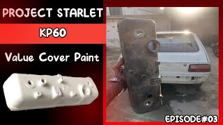 Toyota Starlet  Toyota Starlet Kp60  Tapped Cover Color   Project  Restoration  Episode 03 [upl. by Riana]