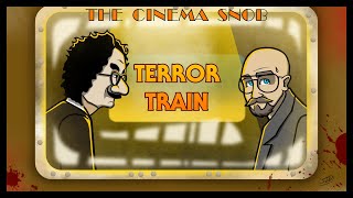 Terror Train  The Cinema Snob [upl. by Zobkiw]