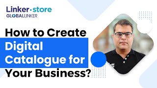 Learn How to Create a Stunning Digital Catalogue on GlobalLinker  Comprehensive Tutorial [upl. by Anees]