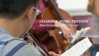 Philharmonia Chamber Players Preview Mendelssohn Octet Op 20 [upl. by Lach]