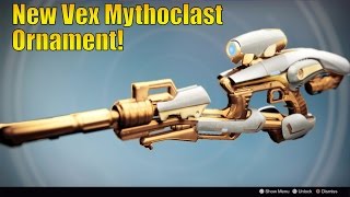 Destiny  NEW Vex Mythoclast Ornament In Age Of Triumph [upl. by Templeton50]