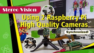 Stereo Vision with Two Raspberry Pi High Quality Cameras 2 x Sony IMX477 [upl. by Slocum39]