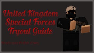 United Kingdom Special Forces Tryout Guide Sharkuses British Army ROBLOX [upl. by Aymer496]