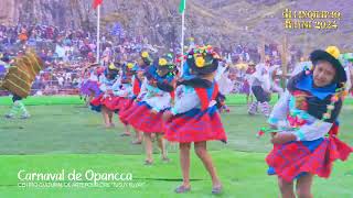 Carnaval de Opancca  ALLINQHAPAQ RAYMI 2024  Centro Cultural de Arte Folklore quotTusuy Kuyayquot [upl. by Kutzer]